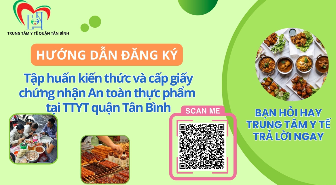 Hướng dẫn đăng ký Tập huấn kiến thức và cấp giấy chứng nhận An toàn thực phẩm tại TTYT quận Tân Bình