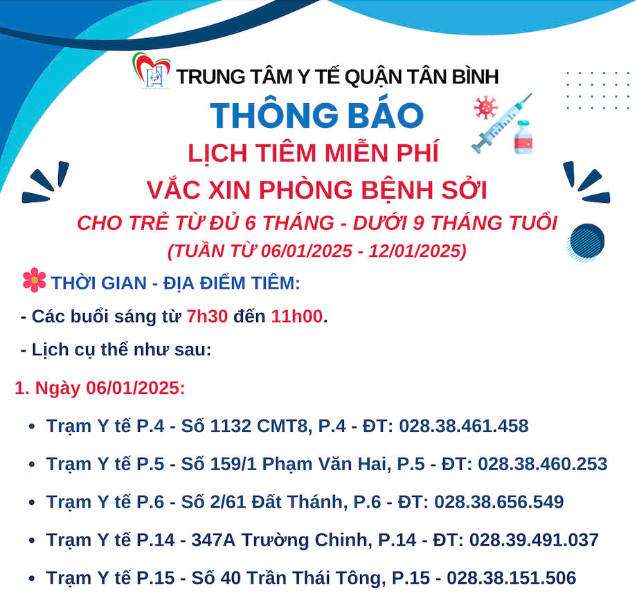 LỊCH TIÊM MIỄN PHÍ VẮC XIN PHÒNG BỆNH SỞI CHO TRẺ TỪ ĐỦ 6 THÁNG - DƯỚI 9 THÁNG TUỔI (TUẦN TỪ 06/01/2025 - 12/01/2025)