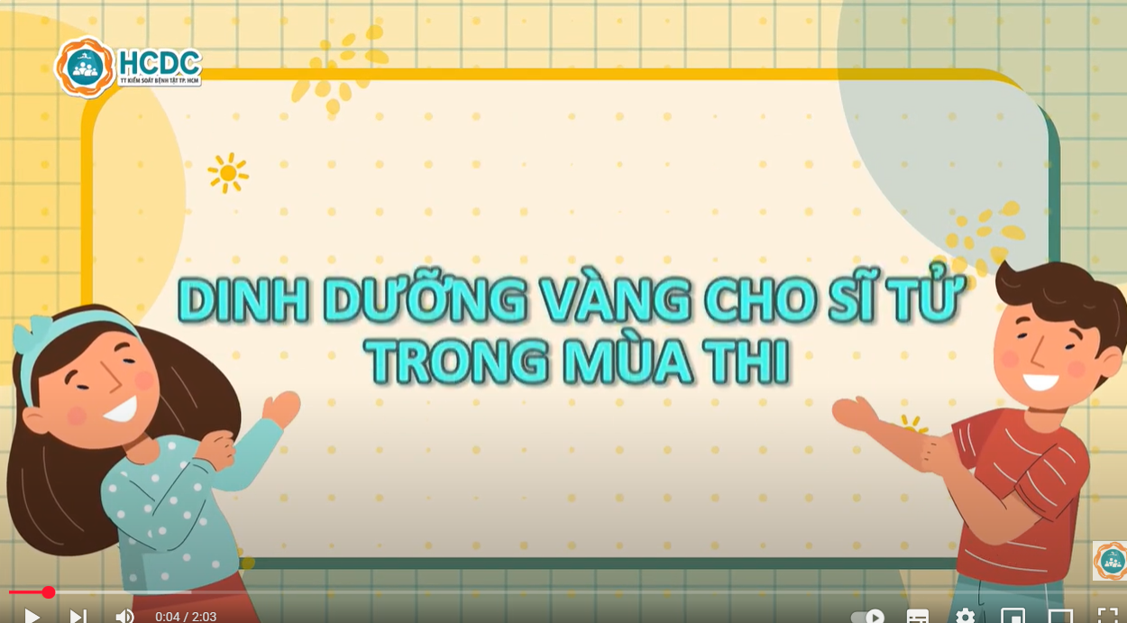 HCDC | Dinh dưỡng vàng cho sĩ tử trong mùa thi