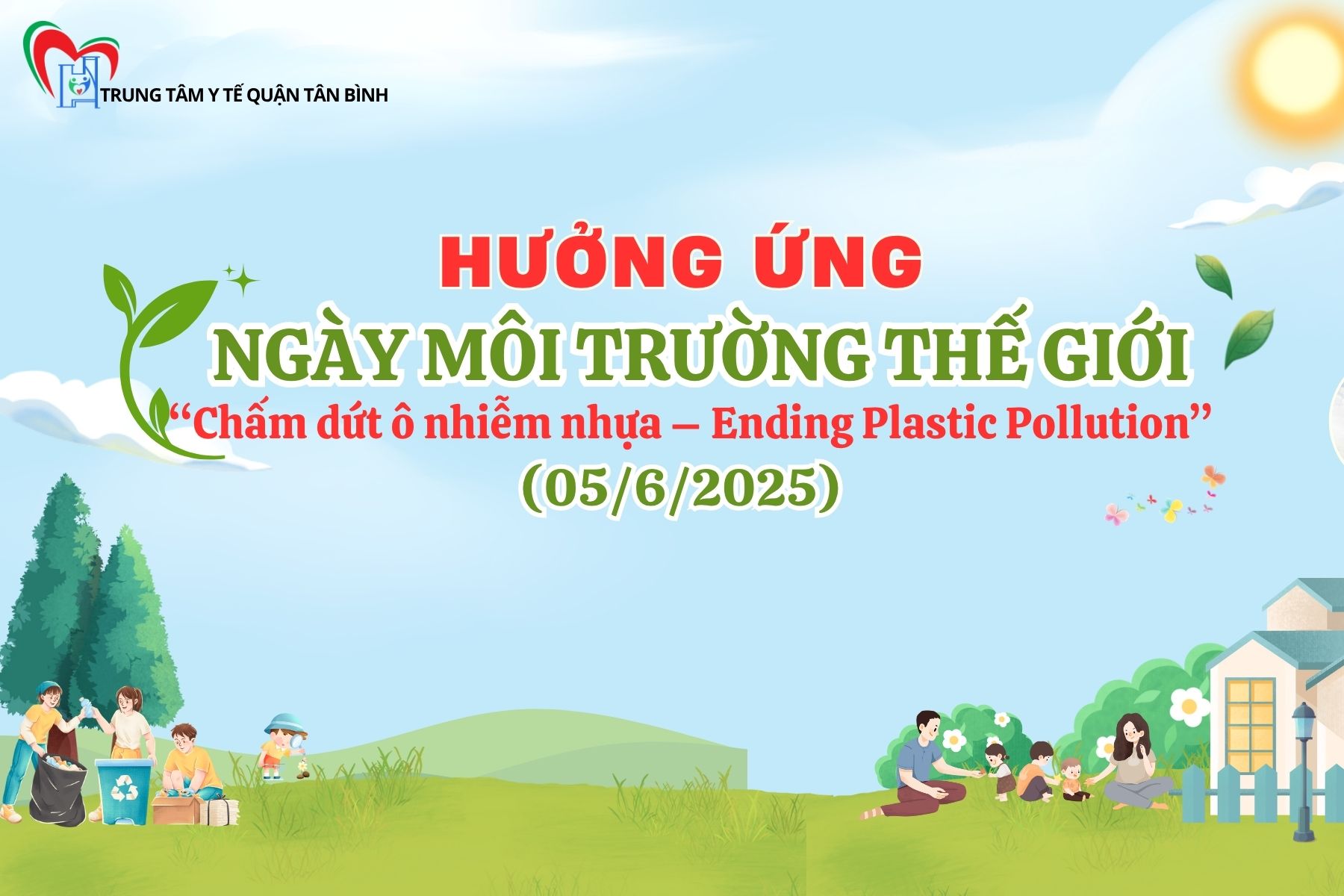 Hưởng ứng Ngày Môi trường thế giới – World Environment Day (05/6/2025)