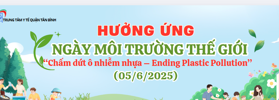 Hưởng ứng Ngày Môi trường thế giới – World Environment Day (05/6/2025)
