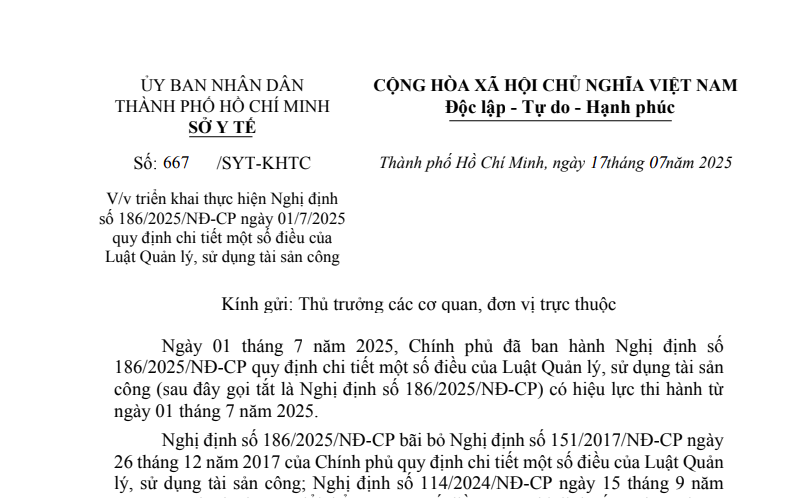 Công văn số 667/SYT-KHTC ngày 17/7/2025 của Sở Y tế về việc triển khai thực hiện Nghị định số 186/2025/NĐ-CP ngày 01/7/2025 quy định chi tiết một số điều của Luật Quản lý, sử dụng tài sản công