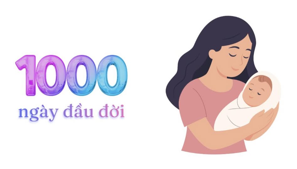 Dinh dưỡng 1.000 ngày đầu đời – Nền tảng cho tầm vóc và trí tuệ của trẻ trong tương lai
