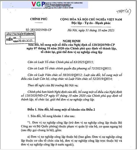 Nghị định số 283/2025/NĐ-CP ngày 31 tháng 10 năm 2025 của Chính phủ về Sửa đổi, bổ sung một số điều của Nghị định số 120/2020/NĐ-CP ngày 07 tháng 10 năm 2020 của Chính phủ quy định về thành lập, tổ chức lại, giải thể đơn vị sự nghiệp công lập
