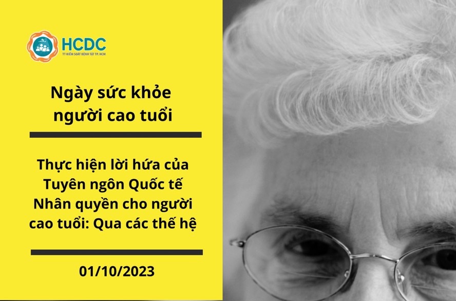 Ngày sức khỏe người cao tuổi năm 2023: Thực hiện lời hứa của Tuyên ngôn Quốc tế Nhân quyền cho người cao tuổi: Qua các thế hệ