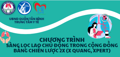 Sàng lọc lao chủ động trong cộng đồng bằng chiến lược 2X (X-quang, Xpert)” trên địa bàn quận Tân Bình