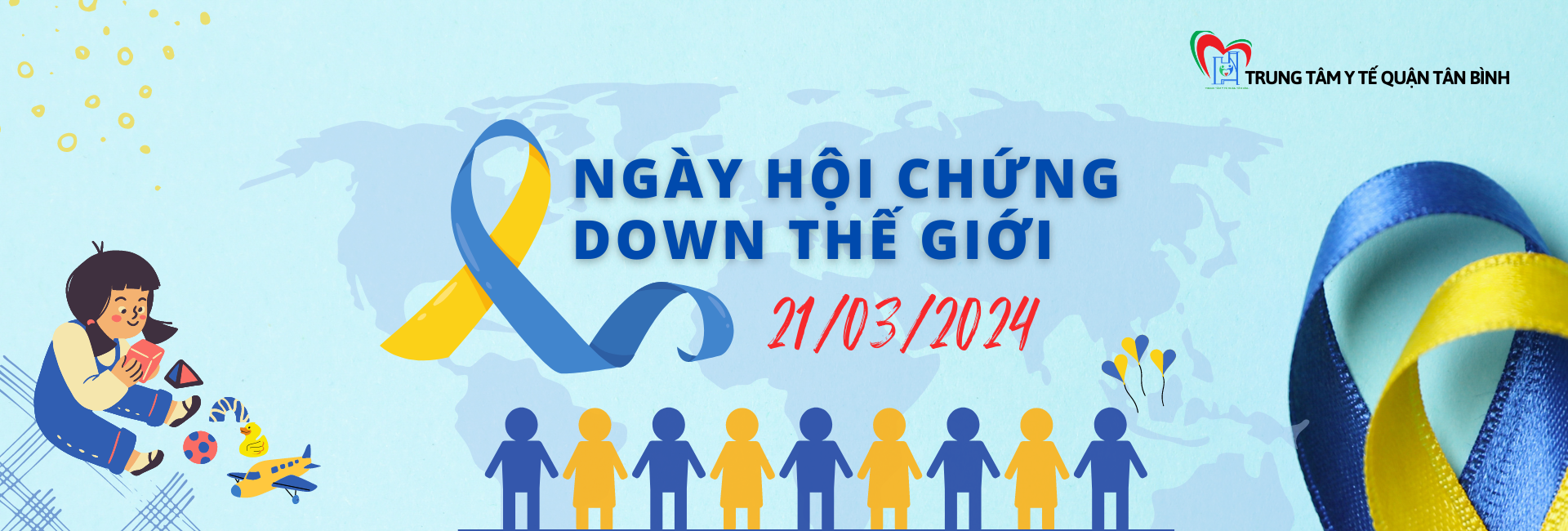 Ngày Hội chứng Down thế giới - World Down Syndrome day (21/03/2024)