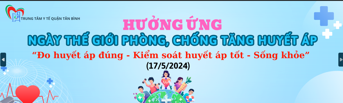 Ngày Thế giới phòng, chống Tăng huyết áp - World Hypertension day (17/05/2024)