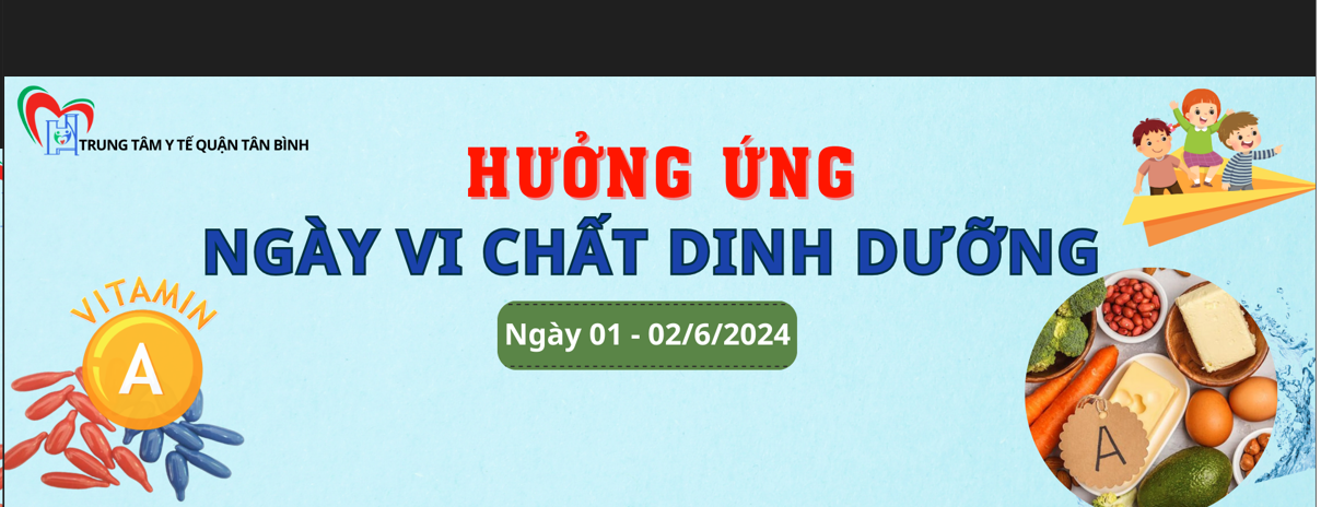 Hưởng ứng Ngày Vi chất dinh dưỡng (01 - 02/6/2024)