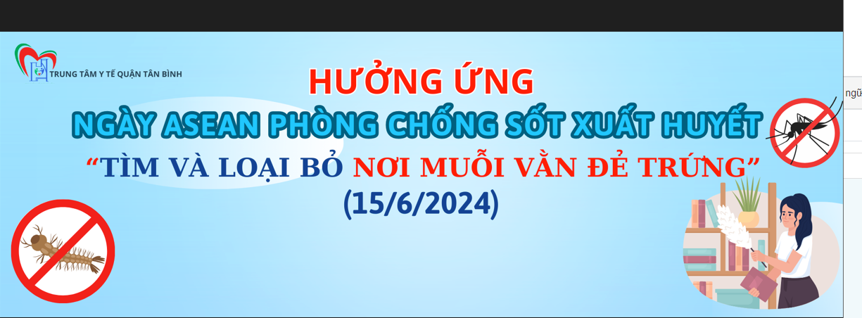 Hưởng ứng ngày ASEAN Phòng chống sốt xuất huyết (15/6/2024)