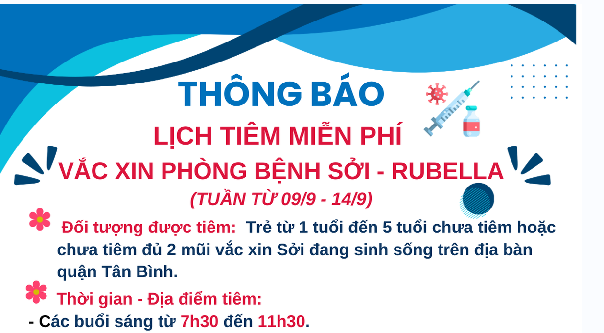 LỊCH TIÊM MIỄN PHÍ VẮC XIN PHÒNG BỆNH SỞI - RUBELLA (TUẦN TỪ 9/9 - 14/9/2024)